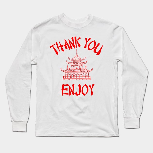 Thank You Enjoy! Long Sleeve T-Shirt by Spatski